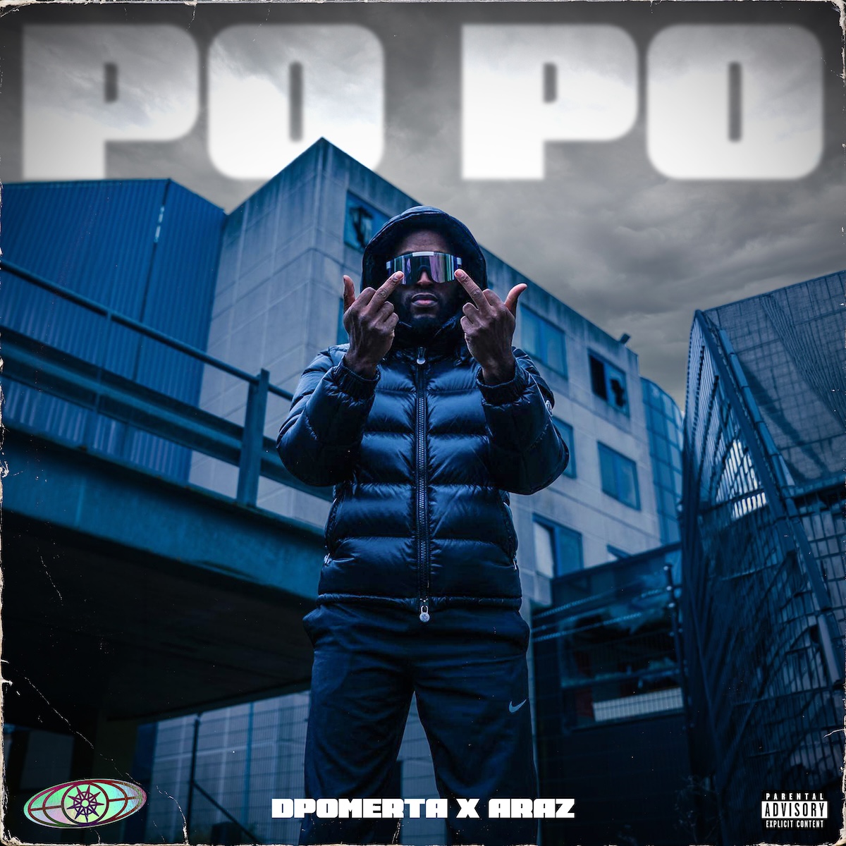 Dpomerta x ARAZ – PO PO